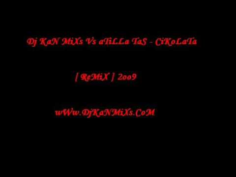 aTiLLa TaS CiKoLaTa ReMiX