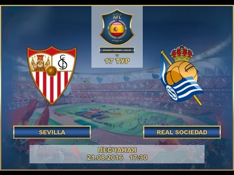 AFL. Spain. Premier League.Tour 17. Sevilla - Real Sociedad