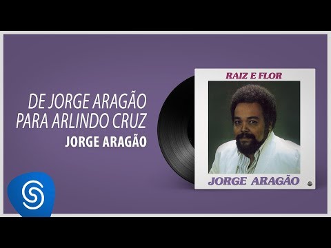 Video thumbnail for De Jorge Aragão Para Arlindo Cruz