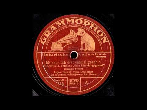 Ich hab' dich erst einmal geseh'n / Lajos Barany Tanz-Orchester, Gesang: Rolf Sandor