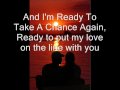 Ready to take a chance again Barry Manilow lyrics