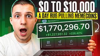 $0 To $10,000 A Day Rug Pulling On Pump Fun (FOR BEGINNERS)