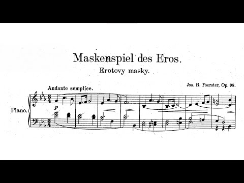 Josef Bohuslav Foerster - Maskenspiel des Eros, Op. 98