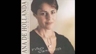 Ana de Hollanda  - Toda Saudade (Gilberto Gil)