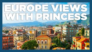 CruiseAway: Princess Views Across Europe