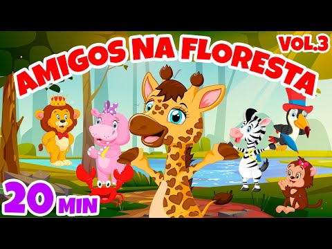 Amigos na Floresta Vol. 3 - Giramille 20 min | Desenho Animado Musical