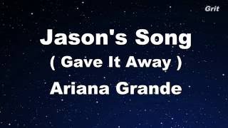 Jason's Song - Ariana Grande Karaoke 【No Guide Melody】 Instrumental