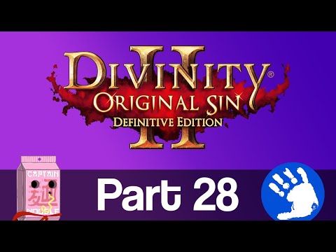 Divinity: Original Sin 2 I Let's Play with CaptainNoodle | Part 28