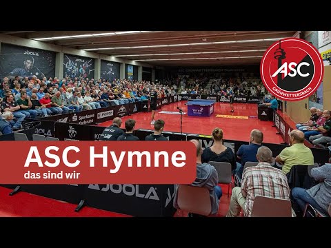 Steht auf für den ASC! | Die Hymne des ASC Grünwettersbach Tischtennis | No. 1