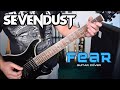 Sevendust - Fear (Guitar Cover)