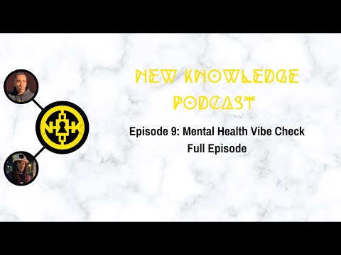 Episode 9: Mental Health Vibe Check
