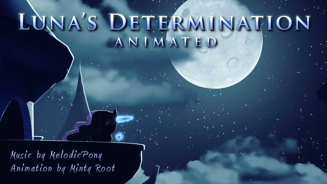 Luna's Determination | My Little Pony Fan Music Animation