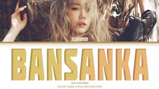 Download lagu TAEYEON(태연)-'만찬가(Bansanka)'(COLOR CODED LYRICS ENG/ROM/HAN) mp3