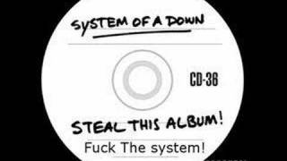 System Of A Down - Fuck The System