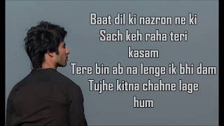 Tujhe Kitna Chahne Lage Lyrics | Kabir Singh | Arijit Singh