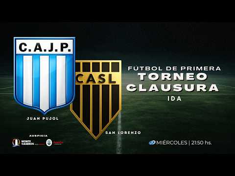 JUAN PUJOL vs SAN LORENZO Torneo Clausura FINAL (IDA)