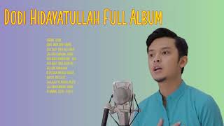 Download lagu Album 2023 Religi Pilihan By Dodi Hidayatullah mp3