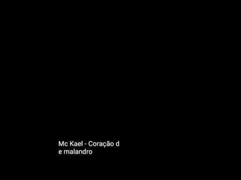 Mc Kael - Coração de malandro