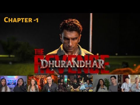 Foreigners react to DHURANDHAR: THE REVENGE Chapter 1