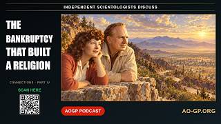 The Bankruptcy That Built a Religion: Connections Part IV — Independent Scientology