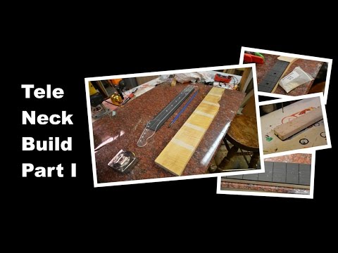 Building a Telecaster Tele guitar Neck - Part 1 - Luthier Build