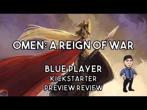 Omen: A Reign of War - Blue Player Preview Review!