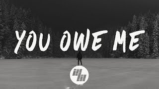 Download lagu The Chainsmokers - You Owe Me (Lyrics / Lyric Video) Spirix Remix mp3
