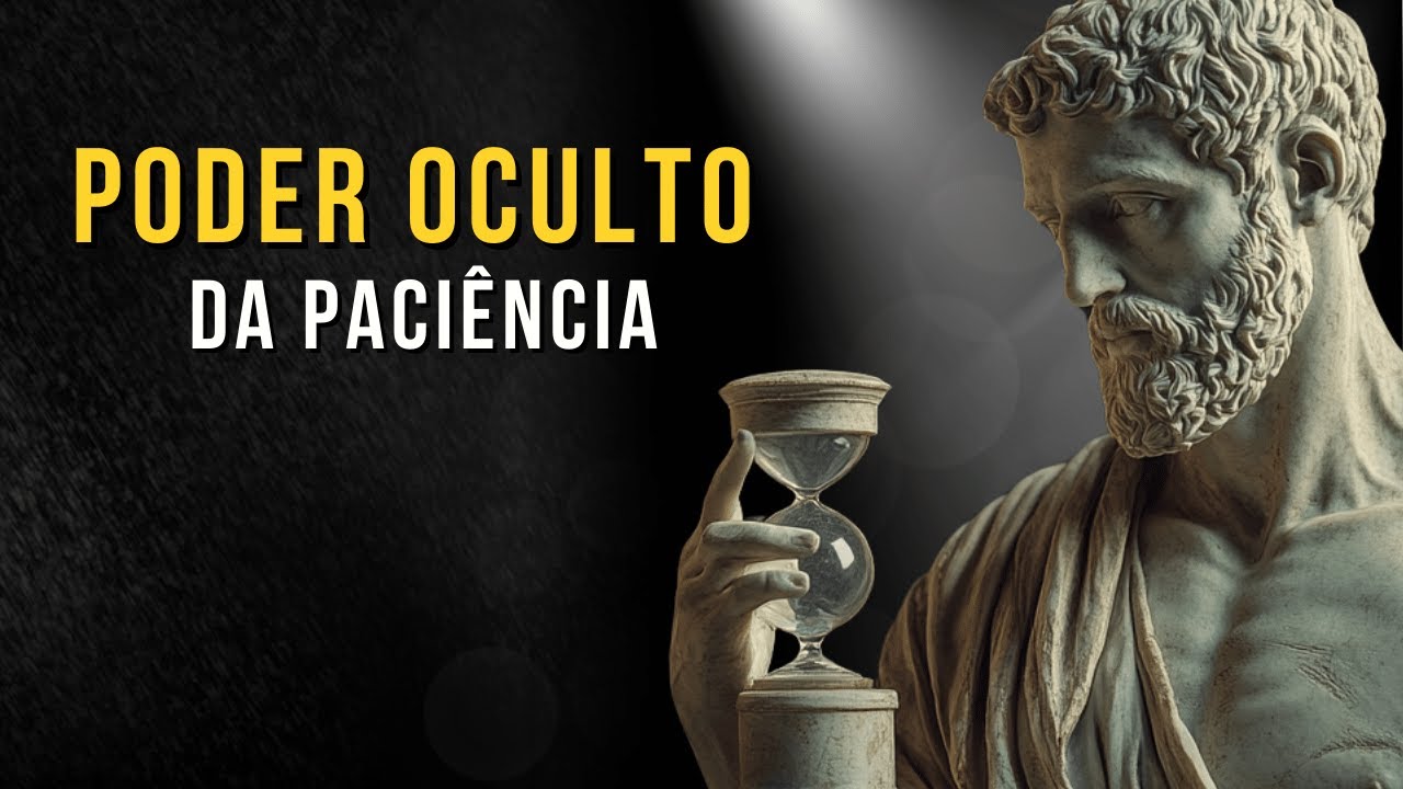 Descubra o Poder Oculto da Paciência — Uma Lição de Estoicismo | Estoico