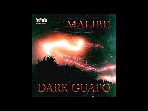 DARK GUAPO - MALIBU (Official Audio)
