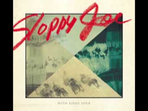 Sloppy Joe - Sometimes