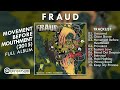 Fraud Movement Before Mouthment FULL ALBUM By HansStudioMusic HSM