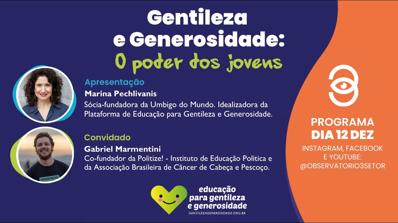 Gentileza e Generosidade: O Poder dos Jovens - Gabriel Marmentini