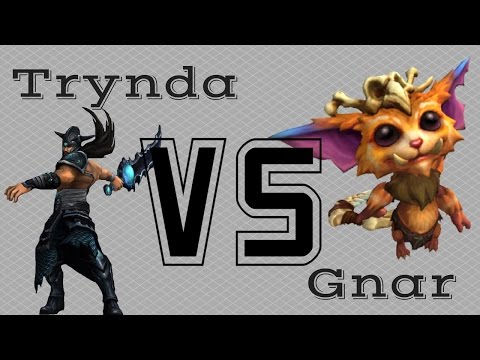 Tryndamere vs Gnar - No respect
