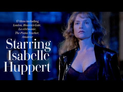 Starring Isabelle Huppert — Criterion Channel Teaser