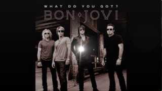 Bon Jovi - What Do You Got? （歌詞＋和訳）