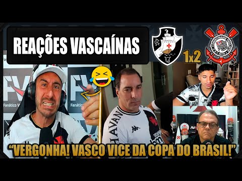REAÇÕES dos VASCAÍNOS - VASCO 1x2 CORINTHIANS - VASCO VICE DA COPA DO BRASIL! VAMOS RIR!
