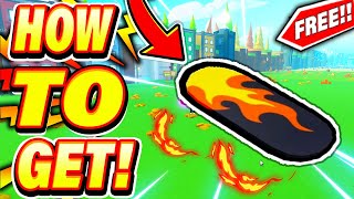 (✔️EASY) How To Get The *FLAME HOVERBOARD* For FREE | Pet Simulator X