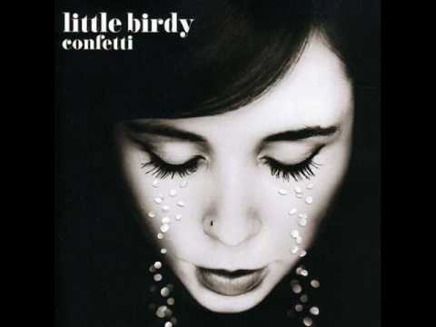 Everyone Is Sleeping - Little Birdy