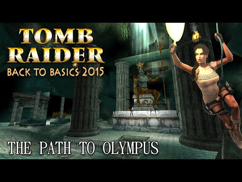 Tomb Raider BTB 2015 : Greece - The Path to Olympus Walkthrough