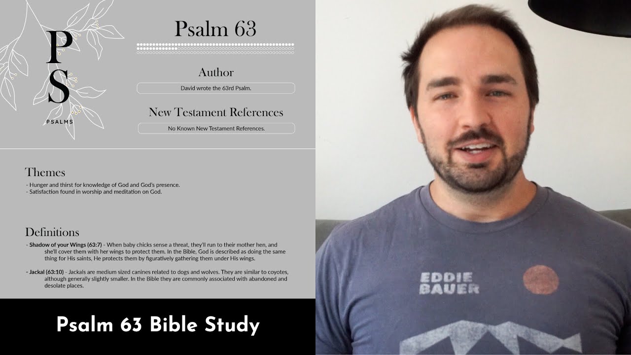 Psalm 63 Summary: 5 Minute Bible Study