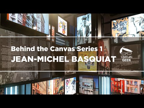 Behind the Canvas Series 1: Jean-Michel Basquiat (MBS Hall D)