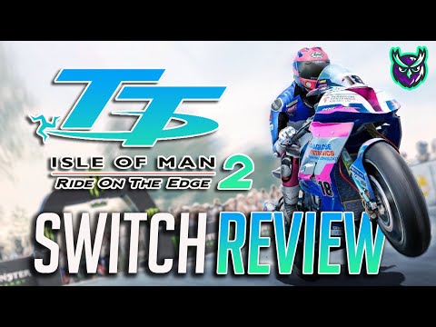 TT Isle of Man: Ride on the Edge 2 Switch Review