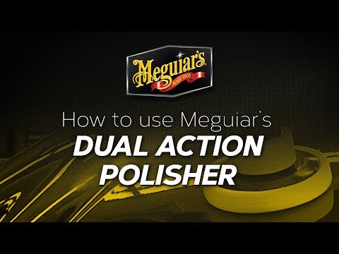 How to: Use the Meguiar's Dual Action Polisher