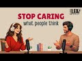 English Podcast For Easy English Conversation Why You Care So Much And How To Stop