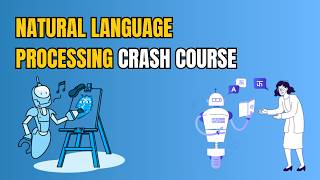 ENTIRE Natural Language Processing CRASH COURSE in 45 MINS!
