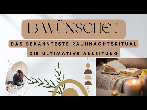 Ultimative Anleitung: das bekannteste Raunachtsritual der 13 Wünsche