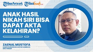 Tak Tercatat secara Hukum, Bisakah Anak Hasil Nikah Siri Mendapatkan Akta Kelahiran?