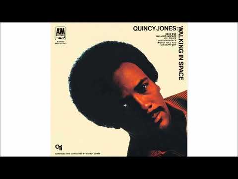 Quincy J̲o̲n̲e̲s̲ (1969) W̲a̲l̲k̲i̲n̲g In S̲p̲a̲c̲e̲