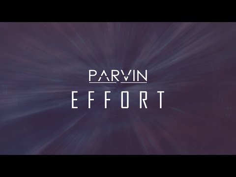 Parvin - Effort (Original Mix)