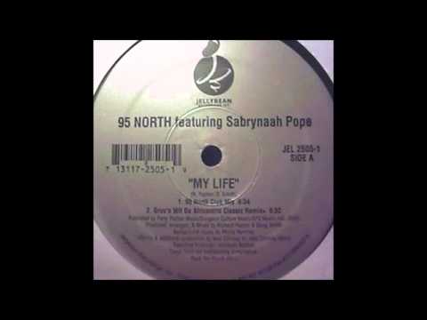 (1995) 95 North feat. Sabrynaah Pope - My Life [95 North Club Mix]